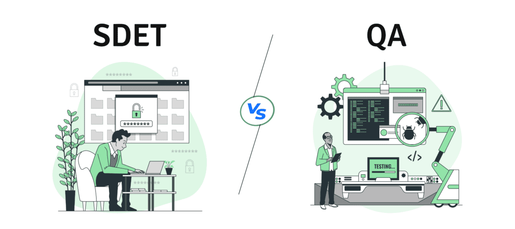 SDET vs QA - A Comprehensive Guide To The Key Differences
